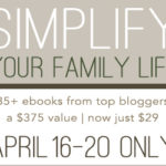 Simplify Your Family Life: $375 of ebooks for $29!!!