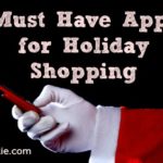 Must Have Apps for Holiday Shopping