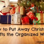 How to Put Away Christmas Gifts the Organized Way