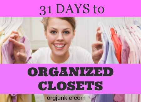 31 Days to Organized Closets