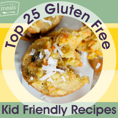 25 Gluten Free Kid Friendly Recipes