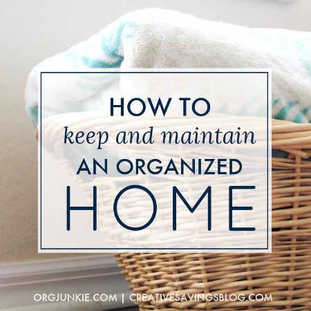 How to Keep and Maintain an Organized Home