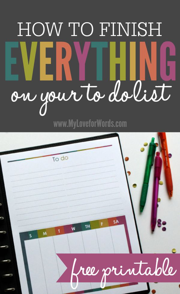 How to Finish Everything on Your To Do List plus free printable!