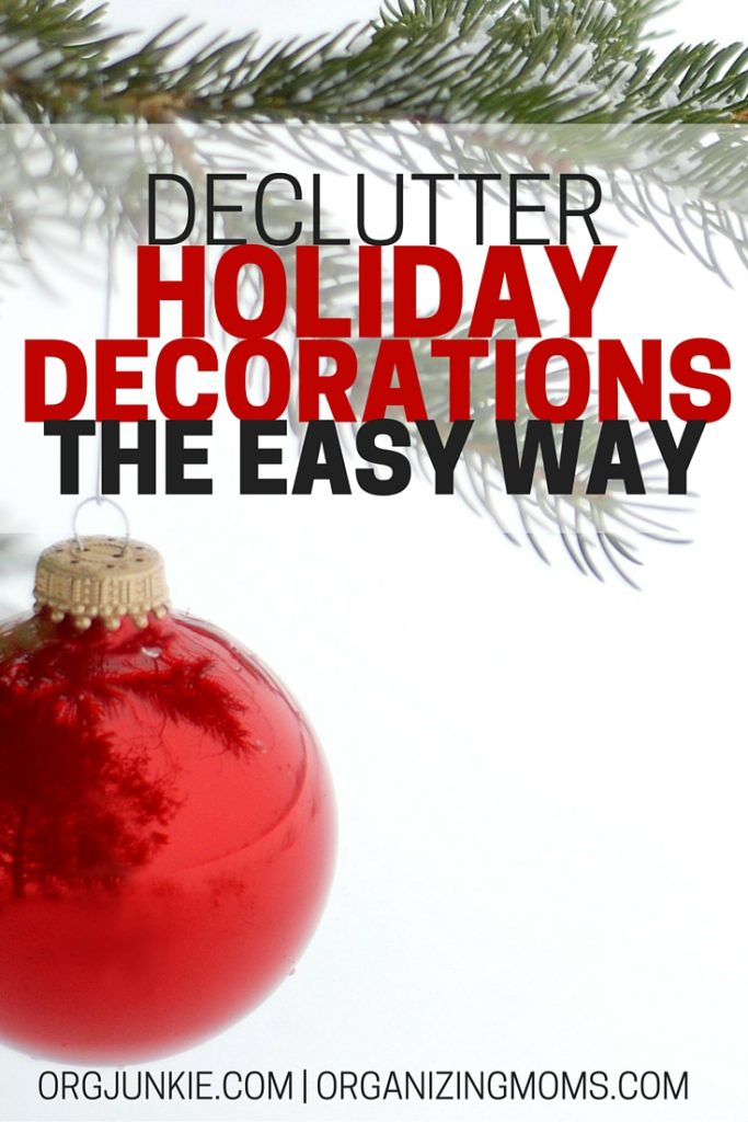 Declutter Holiday Decorations the Easy Way!! How to do it step by step