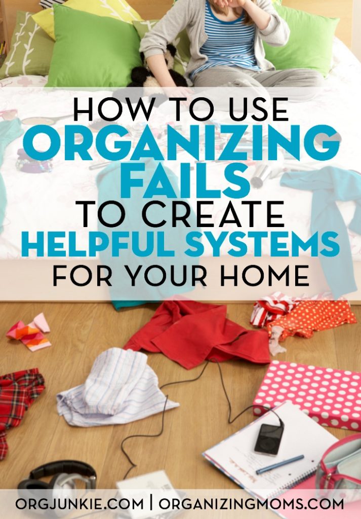 how to use organizing fails to create helpful systems for your home