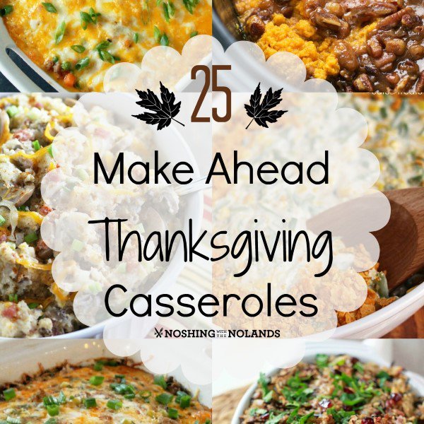 25-Make-Ahead-Thanksgiving-Casseroles-Collage-square-Custom