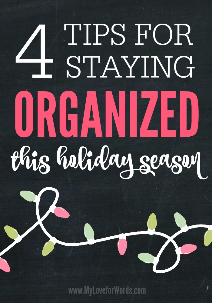 4-Tips-for-Staying-organized-this-holiday-season at I'm an Organizing Junkie blog