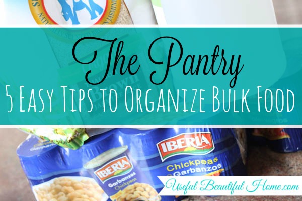 5 Tips Organize Bulk Food