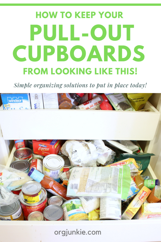How to Keep Your Pull-Out Cupboards from looking like this!