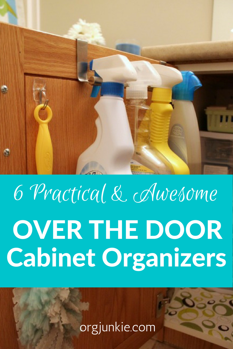6 Practical & Awesome Over the Cabinet Door Organizers at I'm an Organizing Junkie blog