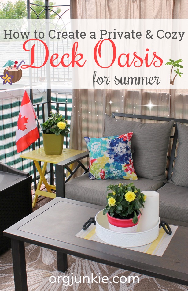 How to Create a Private & Cozy Deck Oasis for Summer at I'm an Organizing Junkie blog