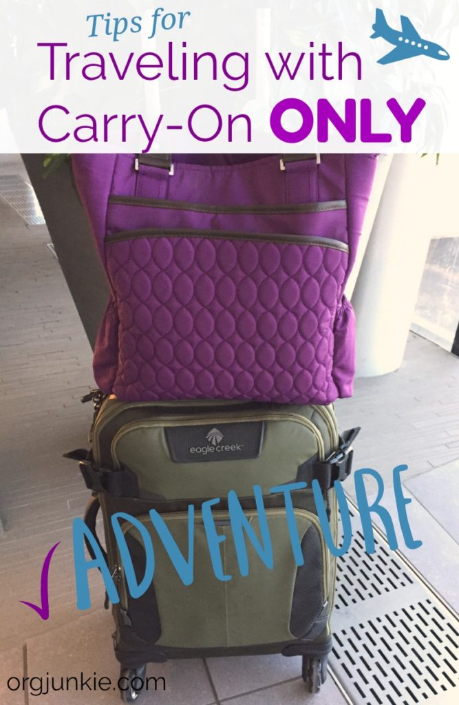I finally did it! Tips for Traveling with Carry-On Only at I'm an Organizing Junkie blog