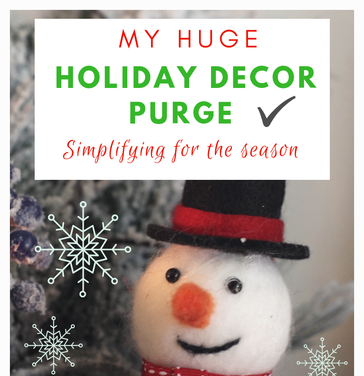 Declutter And Organize: My HUGE Holiday Decor PURGE Of 2018!