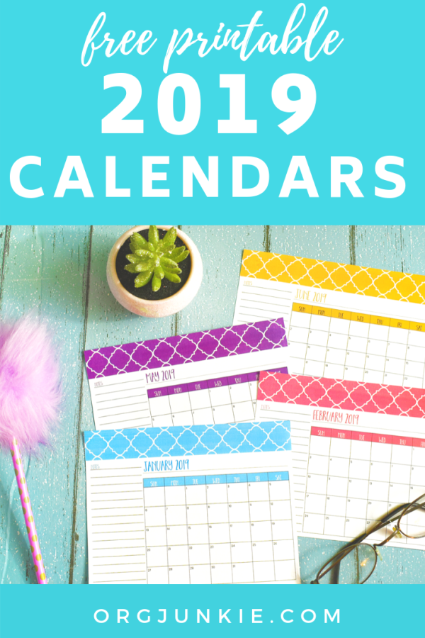 Stay Organized with Free Printable 2019 Calendars at I'm an Organizing Junkie blog