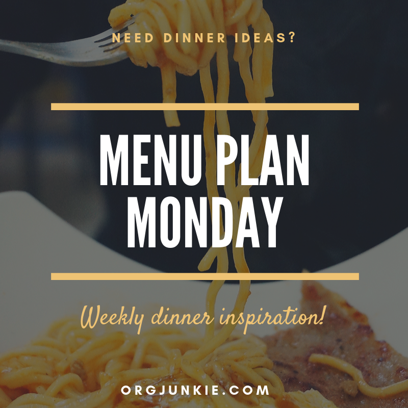 Menu Plan Monday for the week of Feb 11/19 ~ weekly dinner inspiration to help you get dinner on the table each night with less stress and chaos at I'm an Organizing Junkie blog