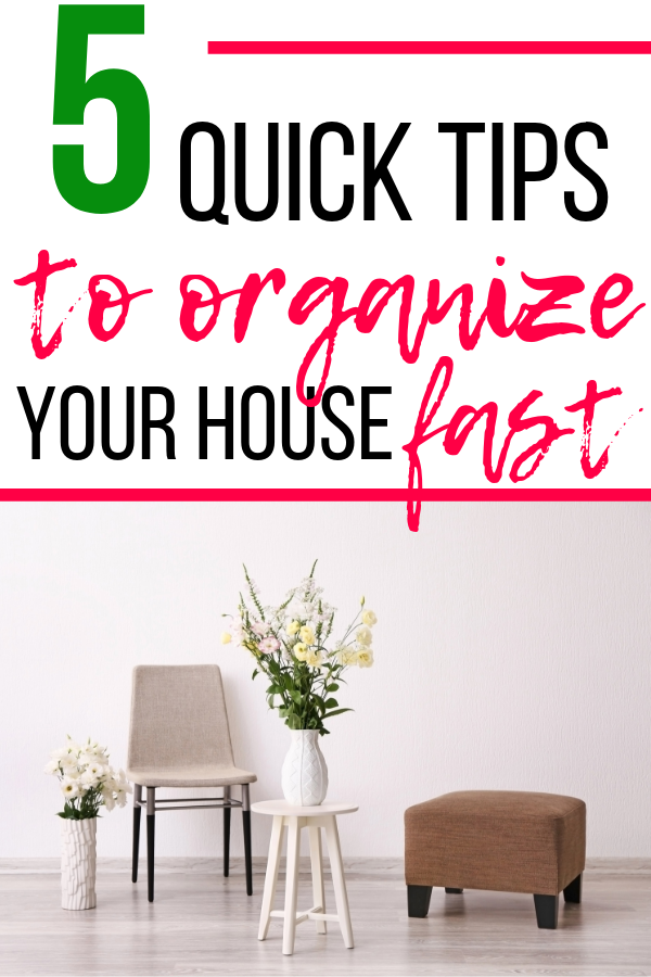 5 Quick Tips to Organize Your House When You Have No Time at I'm an Organizing Junkie blog