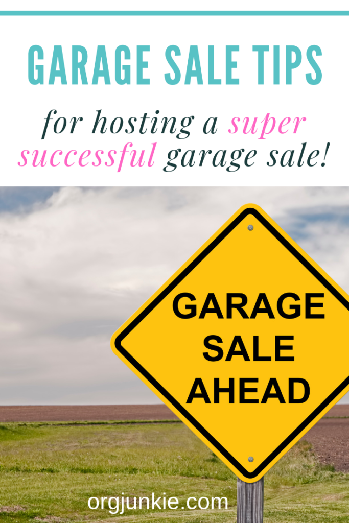 Garage Sale Tips for a Super Successful Garage Sale (with free printables!) at I'm an Organizing Junkie blog