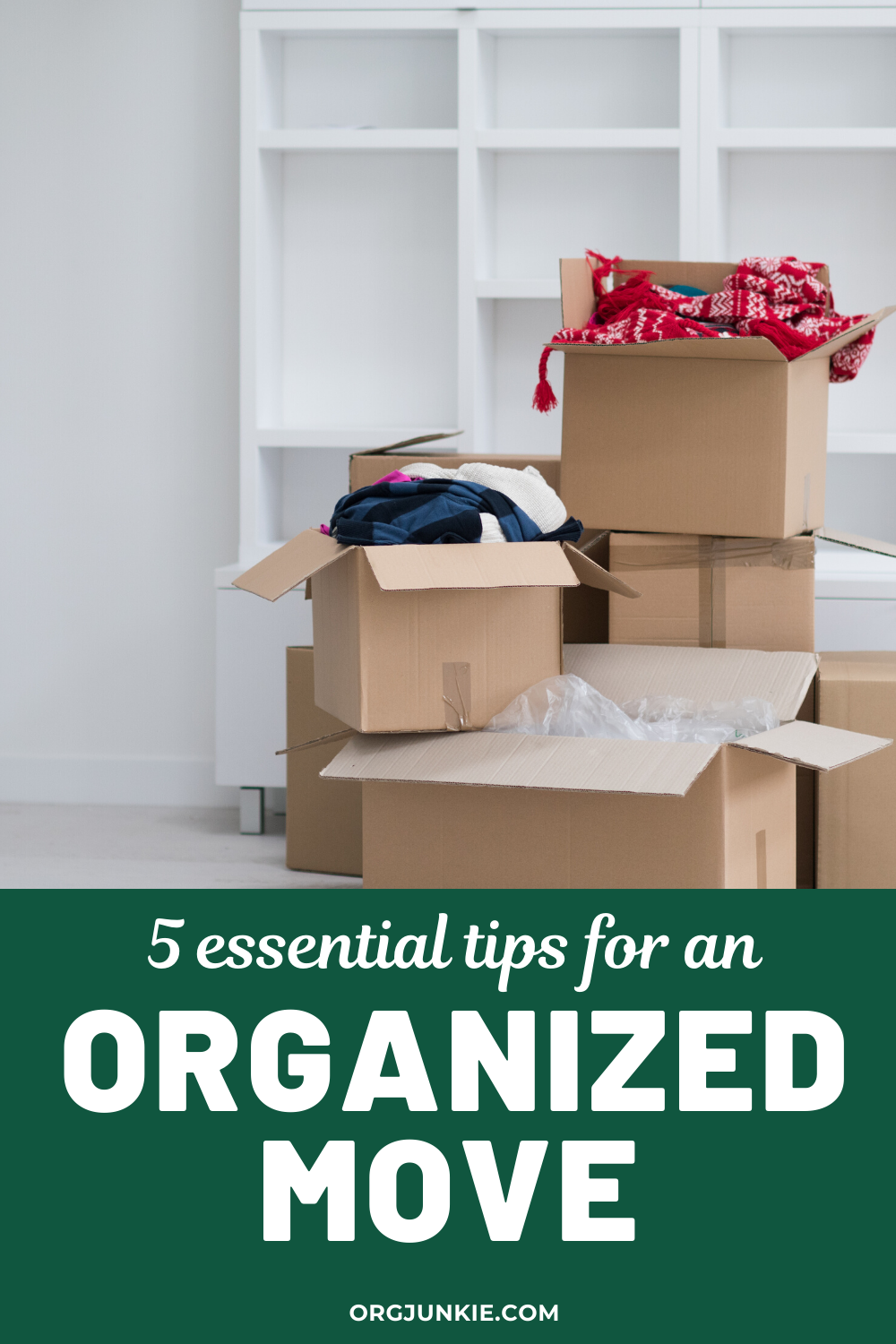 5 Essential Tips for an Organized Move at I'm an Organizing Junkie blog