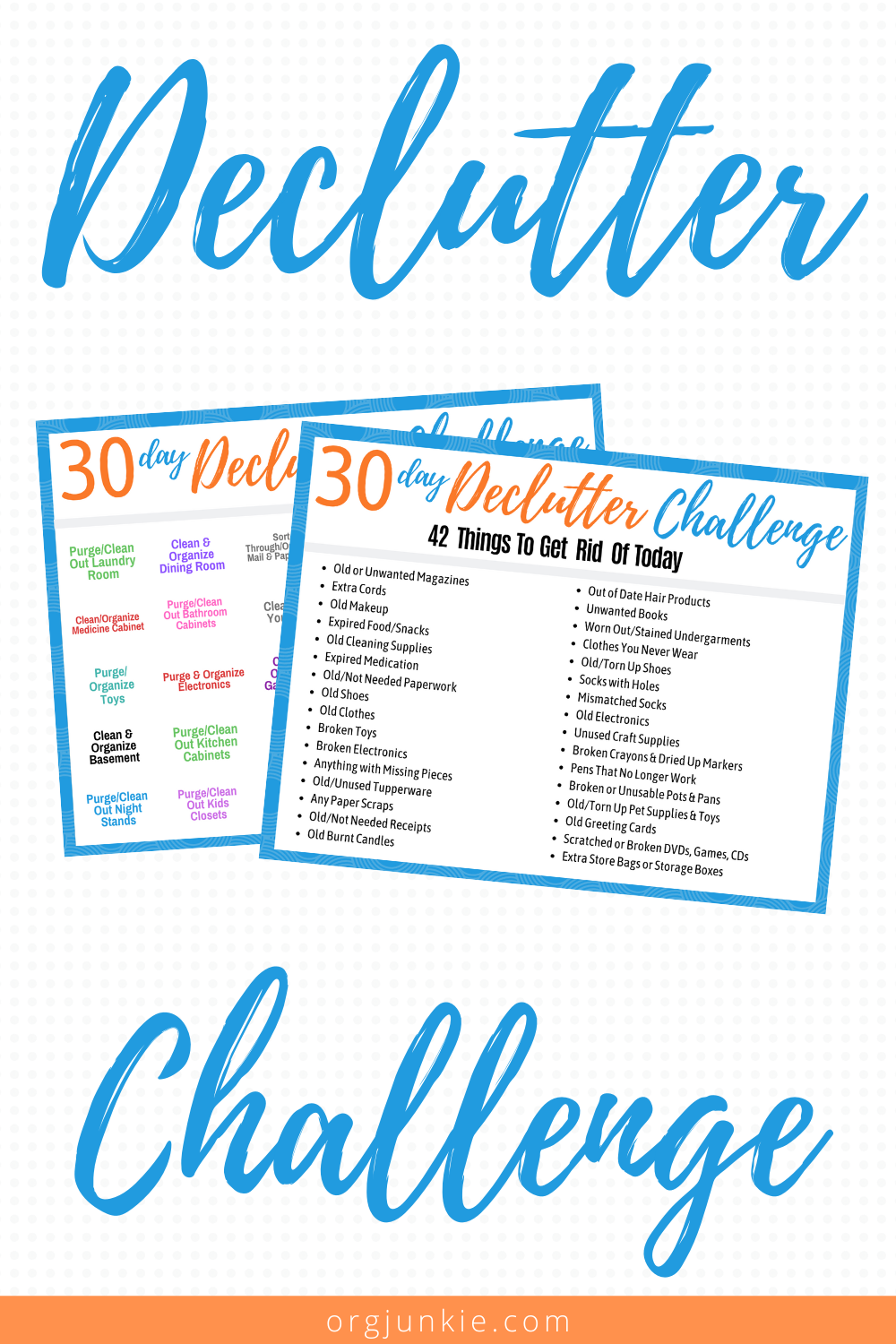 30 Day Declutter Challenge with Free Declutter Printables to Help! at I'm an Organizing Junkie