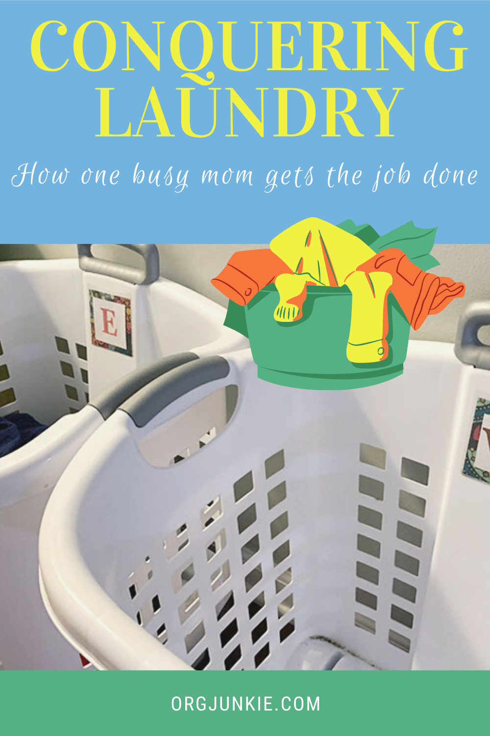 Conquering Laundry ~ How One Busy Mom Gets the Job Done at I'm an Organizing Junkie blog
