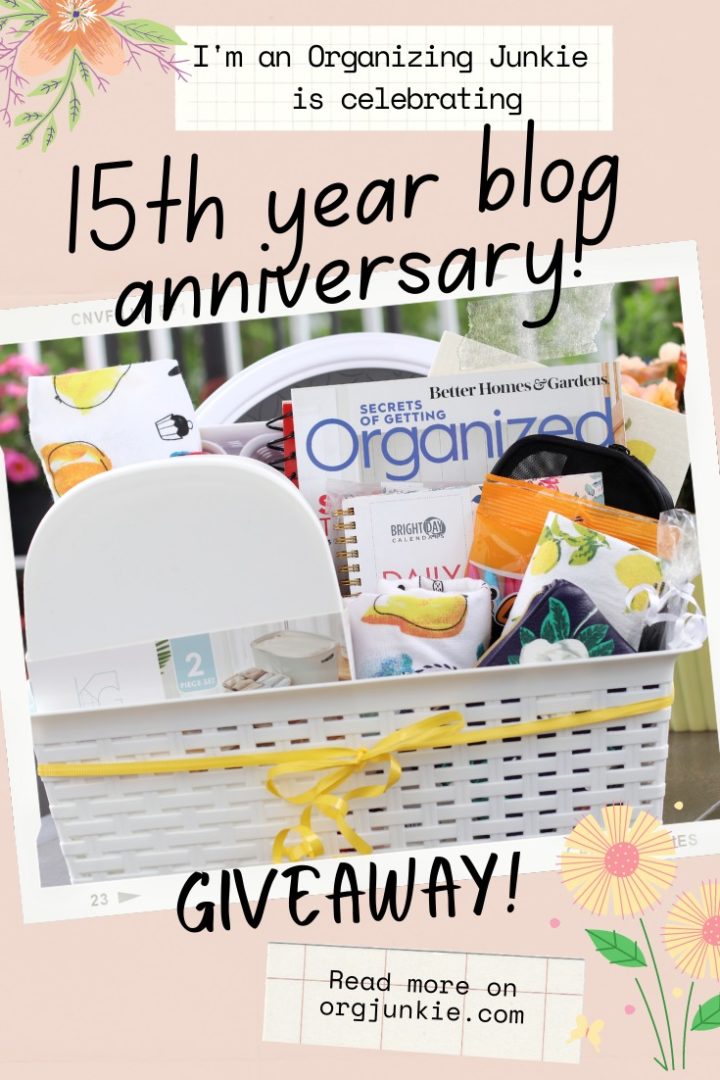 Celebrating My 15th Year Blog Anniversary with a Giveaway! at I'm an Organizing Junkie blog