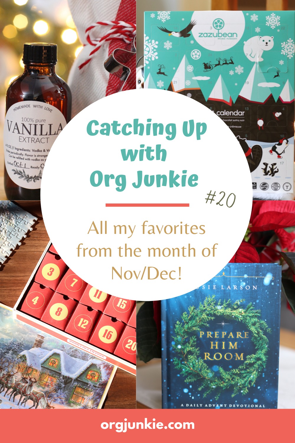 Catching Up with Org Junkie #20 ~ Nov/Dec 2021 Favorites: Advent, Car Diffuser & Hot Chocolate at I'm an Organizing Junkie blog
